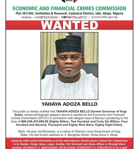 EFCC Declares Ex Gov Yahaya Bello Wanted