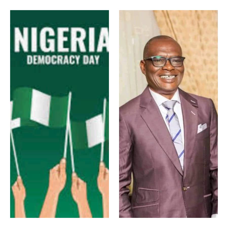 Democracy Day: Macaulay Lauds Nigerians' Resilience, Determination In Upholding Democratic Values 