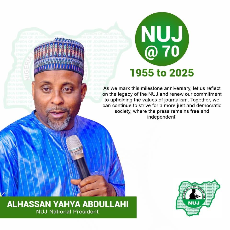 Comrade Alhassan Yahya Abdullahi Praises Journalists, As NUJ Clocks 70