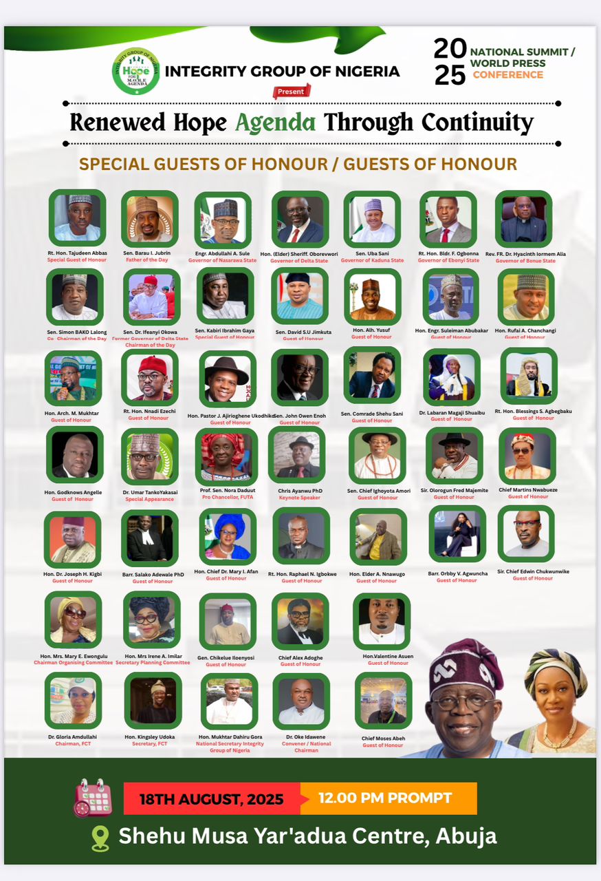 Integrity Group Of Nigeria To Hold National Summit/World Press Conference In Abuja Monday