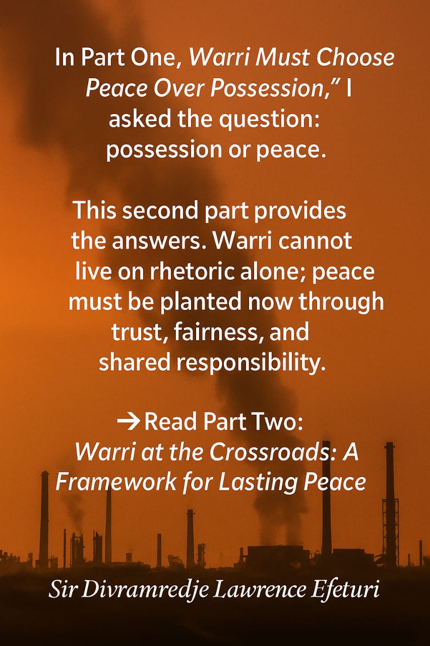 Warri At The Crossroads: A Framework For Lasting Peace