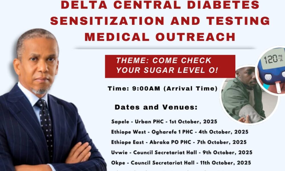 Delta Central: Dafinone, National Health Fellows To Hold Diabetes Sensitization, Testing Medical Outreach Across Eight LGAs