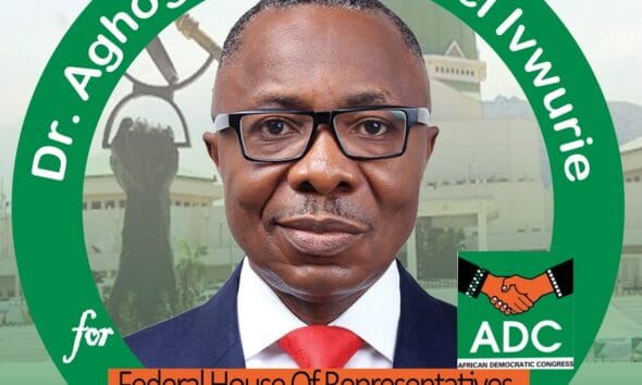 2027: Ivwurie Declares For Ethiope Federal Constituency Seat Under ADC