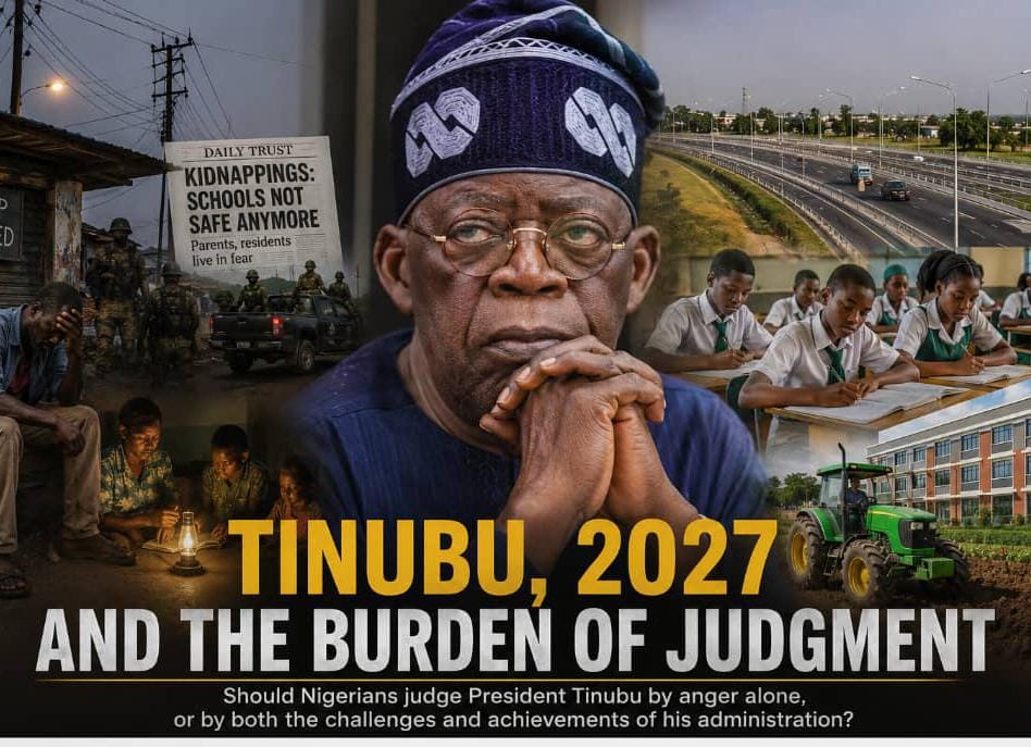 Tinubu, 2027 And The Burden Of Judgment